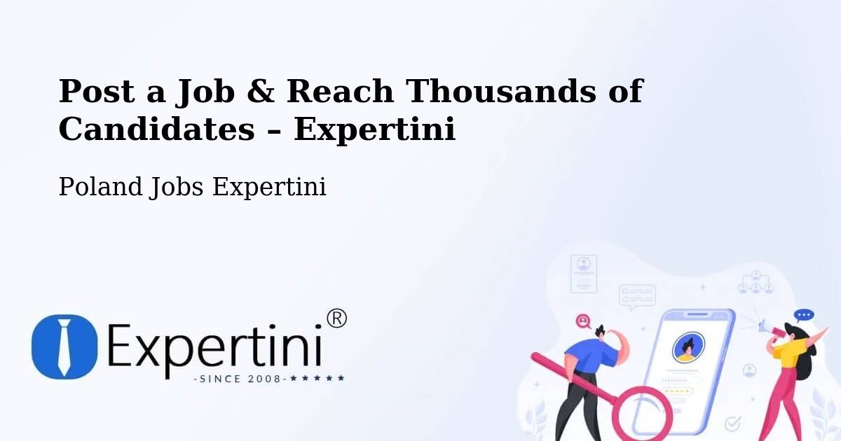 Post a Job in Łęki – Hire the Right Talent - Łęki, Poland Jobs Expertini
