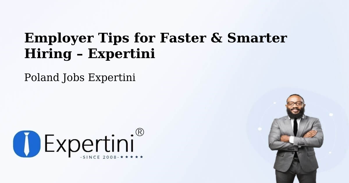 Employer Tips for Hiring & Recruitment – Łęki - Łęki, Poland Jobs Expertini